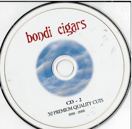 Bondi Cigars – 32 Premium Quality Cuts 1990 - 2006 (2 x CD, Compilation) - Signed By the Band