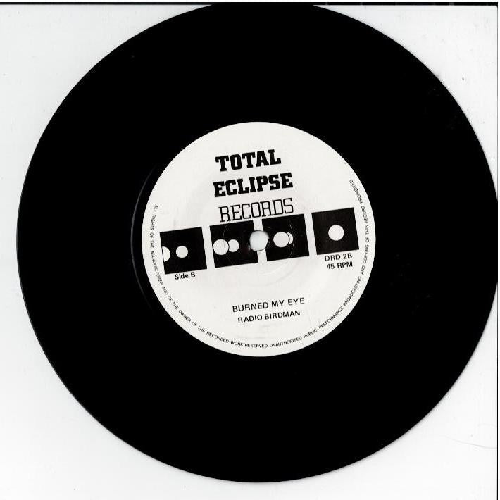 Radio Birdman – Burn My Eye (Vinyl, 7", 45 RPM, EP, Reissue, Unofficial Release)
