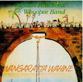 Captain Matchbox Whoopee Band – Wangaratta Wahine (CD, Reissue)