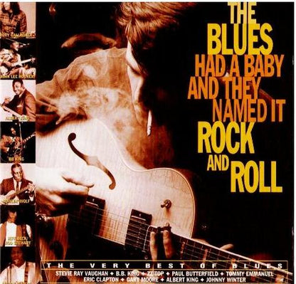 Various – The Blues Had A Baby And They Named It Rock And Roll (CD, Compilation)
