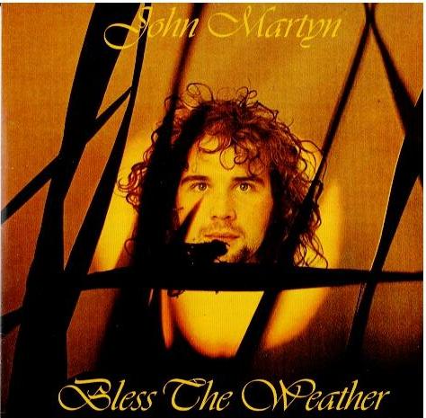 John Martyn – Bless The Weather (CD, Album, Reissue)