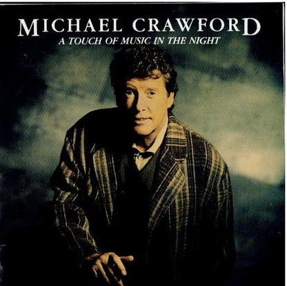 Michael Crawford – A Touch Of Music In The Night (CD, Album)