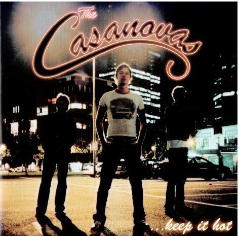 The Casanovas – ...Keep It Hot (CD, EP)