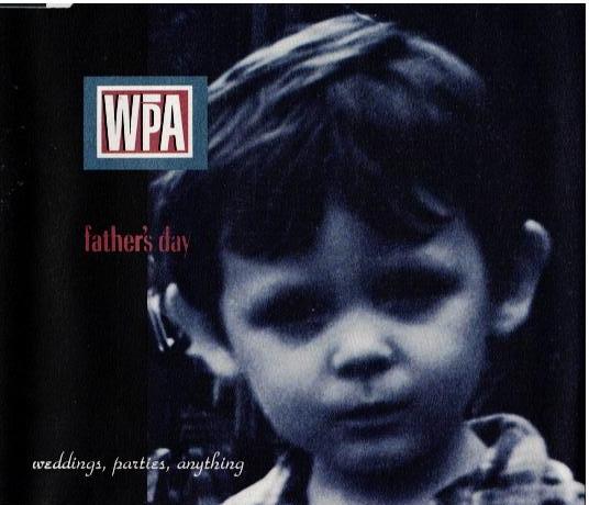 Weddings, Parties, Anything – Father's Day (CD, Maxi-Single, J-Card)
