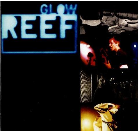 Reef – Glow (CD, Album)