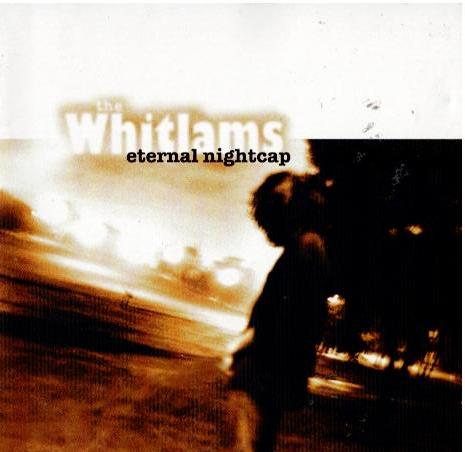 The Whitlams – Eternal Nightcap (CD, Album)