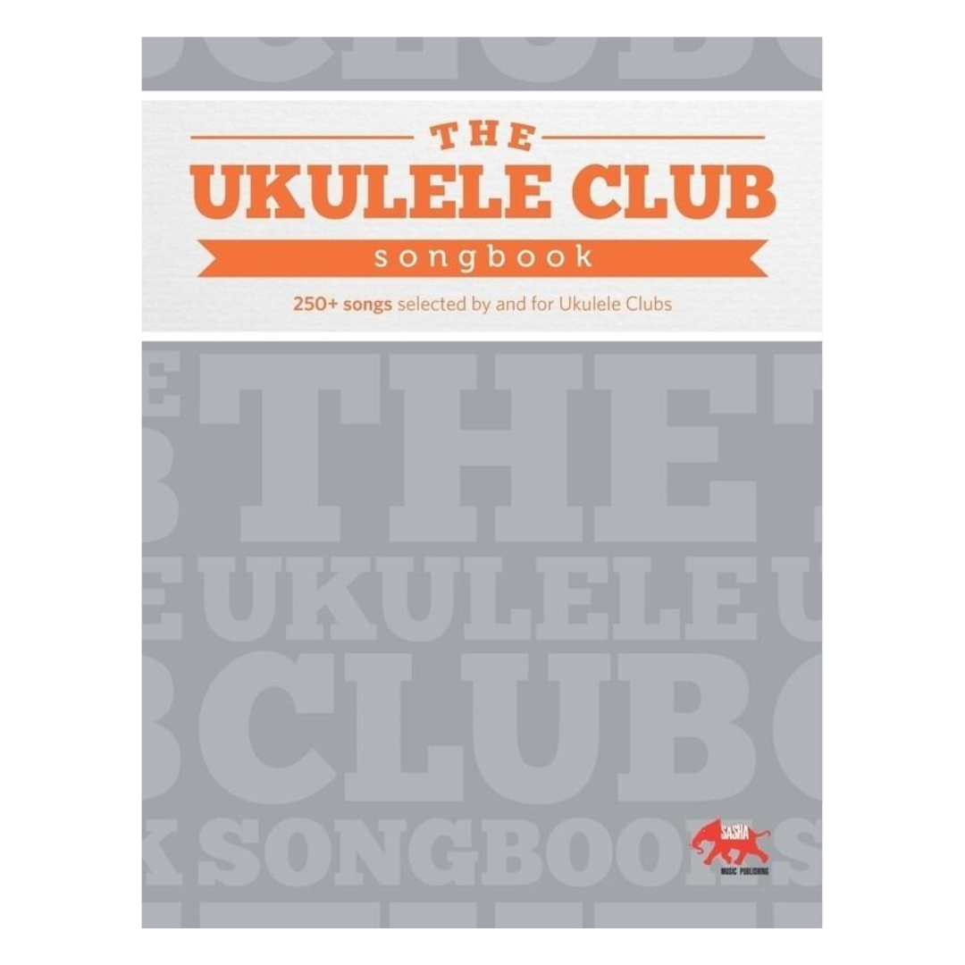 The Ukulele Club Songbook