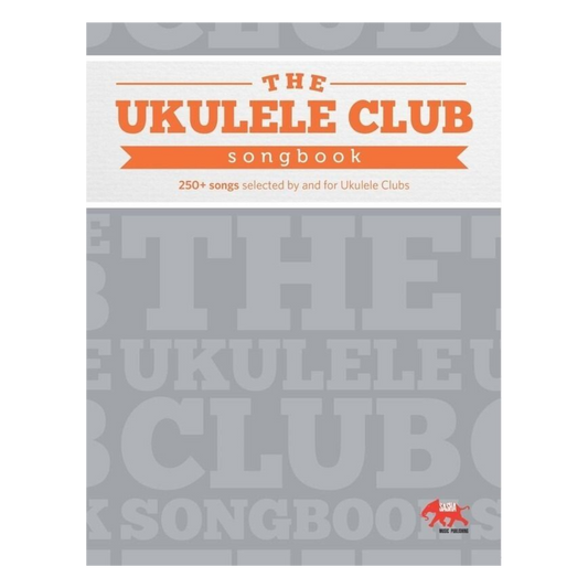 The Ukulele Club Songbook