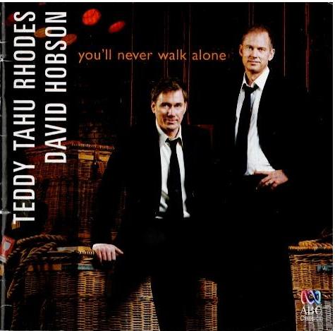 Teddy Tahu Rhodes, David Hobson – You'll Never Walk Alone (CD, Album)