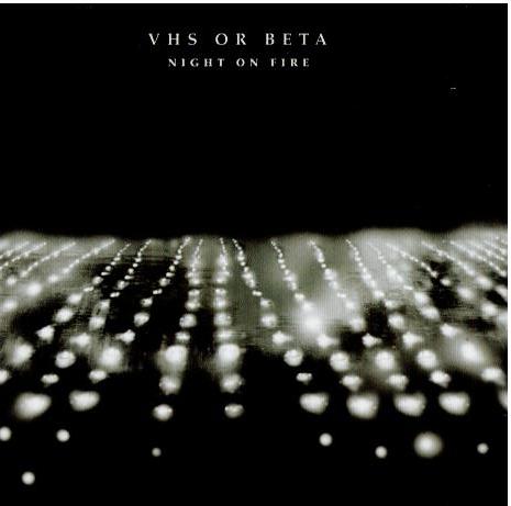 VHS Or Beta – Night On Fire (CD, Album, Copy Protected)