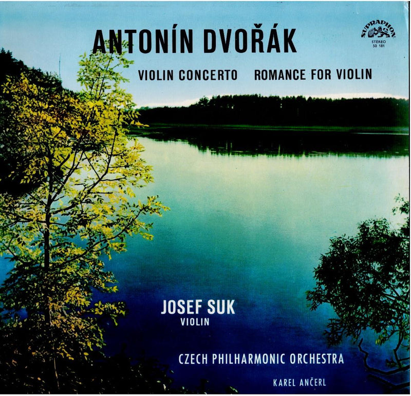 Antonín Dvořák - Josef Suk, Czech Philharmonic Orchestra, Karel Ančerl – Violin Concerto, Romance For Violin (Vinyl, LP, Album, Mono)