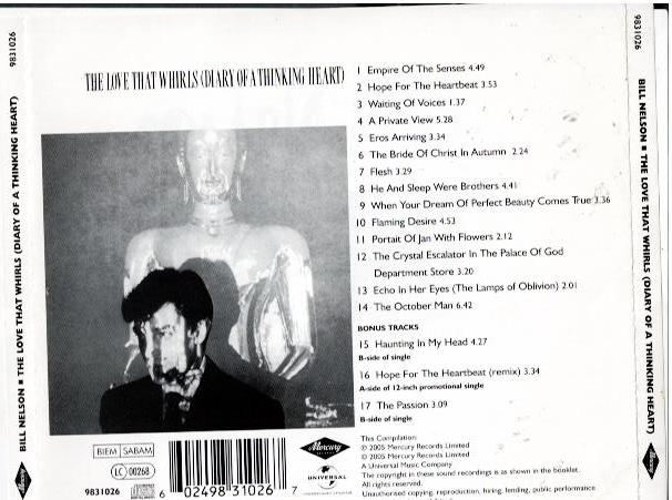 Bill Nelson – The Love That Whirls (Diary Of A Thinking Heart) (CD, Album, Reissue, Remastered, Stereo)