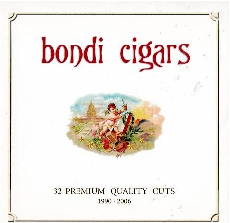 Bondi Cigars – 32 Premium Quality Cuts 1990 - 2006 (2 x CD, Compilation) - Signed By the Band