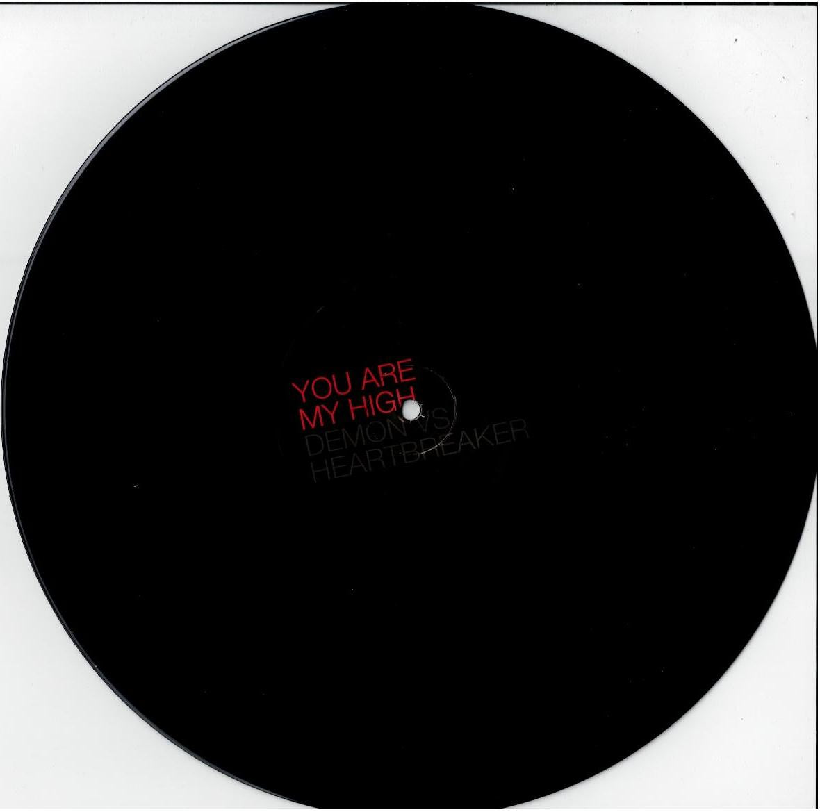 Demon vs. Heartbreaker – You Are My High (Vinyl, 12", 45 RPM, 33 ⅓ RPM)