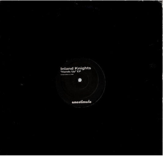 Inland Knights – Hands Up EP (Vinyl, 12", 33 ⅓ RPM, 45 RPM, EP, Limited Edition)