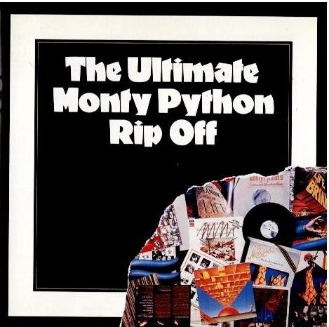 Monty Python – The Ultimate Monty Python Rip Off (CD, Compilation)
