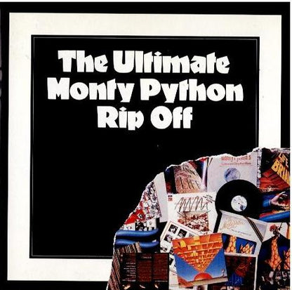 Monty Python – The Ultimate Monty Python Rip Off (CD, Compilation)