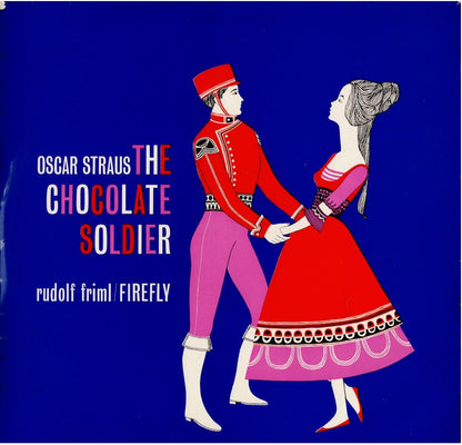 Oscar Straus / Rudolf Friml – The Chocolate Soldier / Firefly (Vinyl, LP, Album, Club Edition, Stereo)