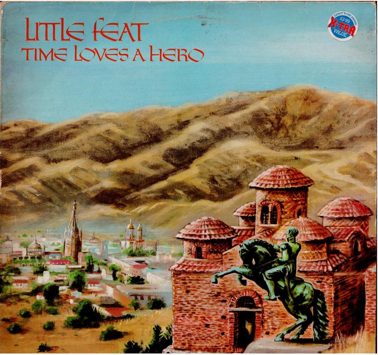 Little Feat – Time Loves A Hero (Vinyl, LP, Album, Repress, Stereo)