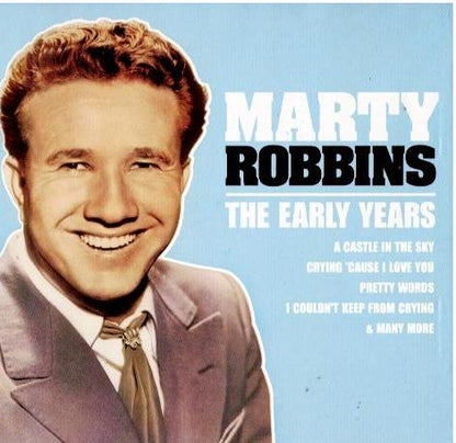 Marty Robbins – The Early Years (CD, Compilation, Reissue)