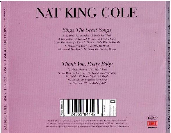 Nat King Cole – Sings The Great Songs / Thank You, Pretty Baby (CD, Compilation, Mono)