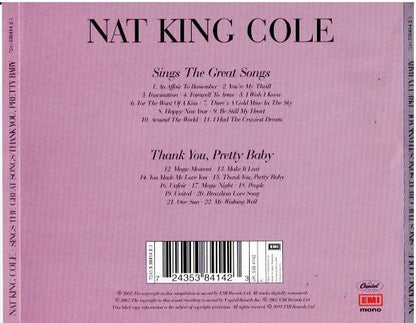 Nat King Cole – Sings The Great Songs / Thank You, Pretty Baby (CD, Compilation, Mono)