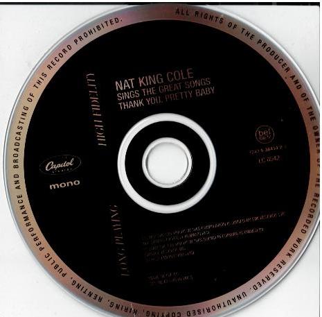 Nat King Cole – Sings The Great Songs / Thank You, Pretty Baby (CD, Compilation, Mono)
