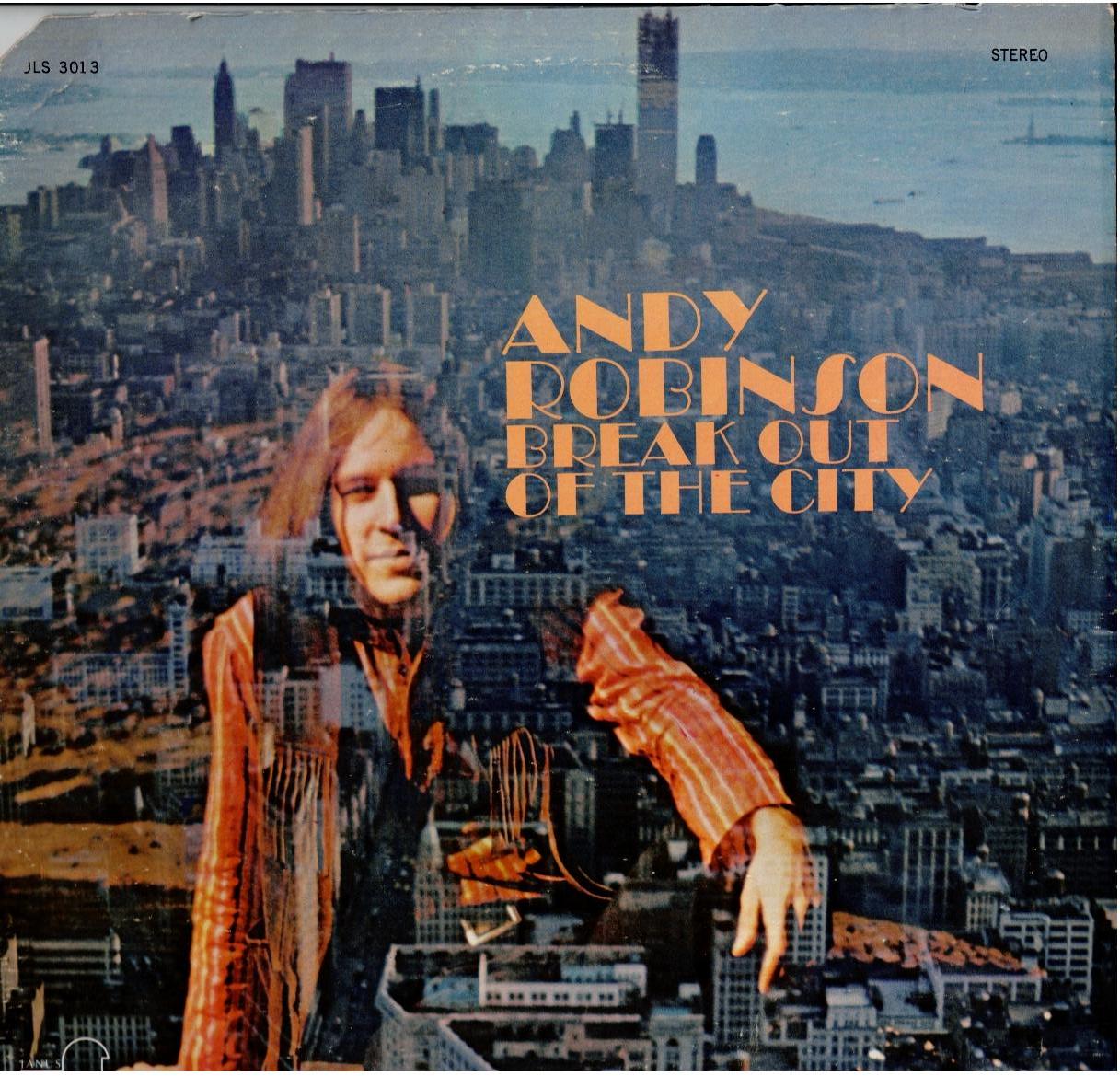 Andy Robinson – Break Out Of The City (Vinyl, LP, Album, Promo, Stereo)