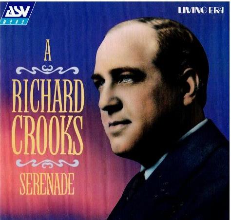 Richard Crooks – A Richard Crooks Serenade (CD, Compilation, Mono)