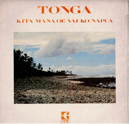 Kita Mana Oe Vai Ko Napua – Tonga (Vinyl, LP, Album)