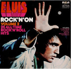 Elvis – Rock 'N' On Volume 2 25 All-Time Rock 'N' Roll Hits (2 x Vinyl, LP, Compilation, Gatefold)