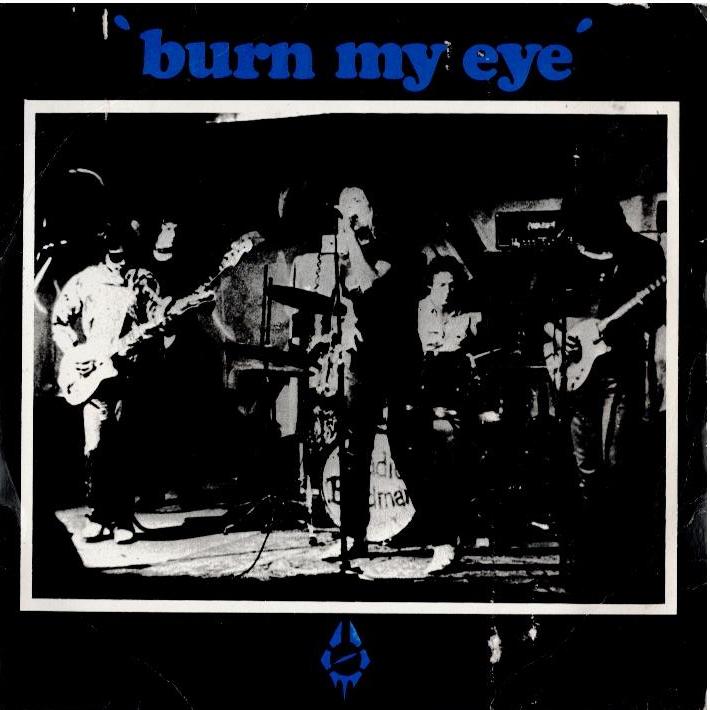 Radio Birdman – Burn My Eye (Vinyl, 7", 45 RPM, EP, Reissue, Unofficial Release)