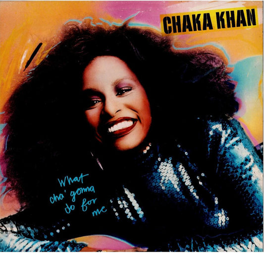 Chaka Khan – What Cha' Gonna Do For Me (Vinyl, LP, Album)