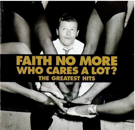 Faith No More – Who Cares A Lot? The Greatest Hits (2 x CD, Limited Edition, Compilation)