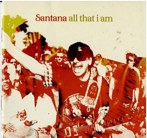 Santana – All That I Am (CD, Album)