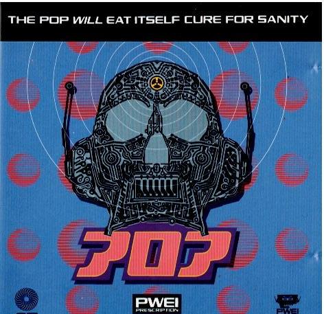 Pop Will Eat Itself – Cure For Sanity (CD, Album)