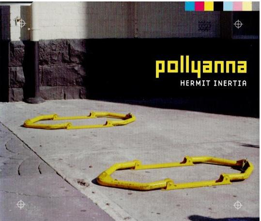 Pollyanna – Hermit Inertia (CD, Single)