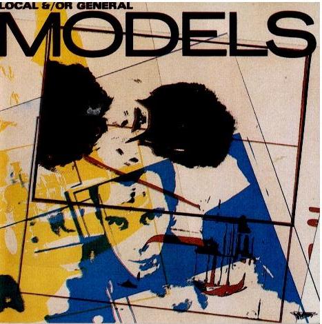 Models – Local &/Or General (CD, Album, Reissue)