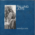 Falling Joys - Nearly A Sin (Vinyl, 7", EP, 45 RPM)