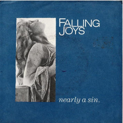 Falling Joys - Nearly A Sin (Vinyl, 7", EP, 45 RPM)