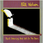 Bill Nelson – Quit Dreaming And Get On The Beam (CD, Album, Reissue, Remastered)