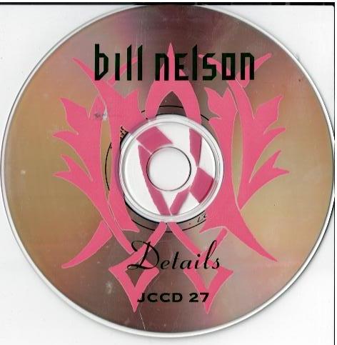 Bill Nelson – Details (CD, Album)